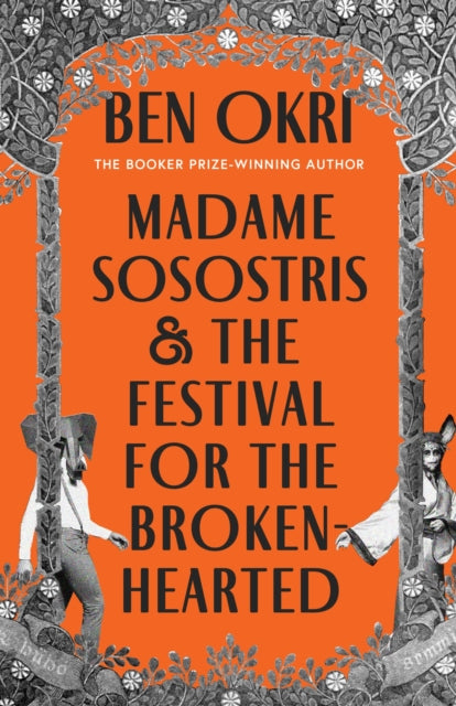 Madame Sosostris & the Festival for the Broken-Hearted - Signed First Edition - The Cleeve Bookshop