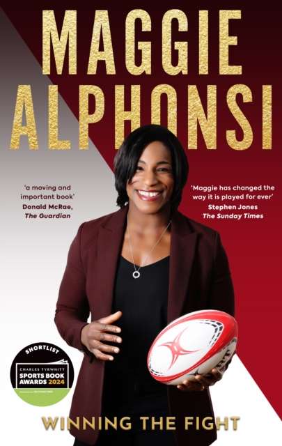 Maggie Alphonsi: Winning the Fight : My Autobiography - The Cleeve Bookshop