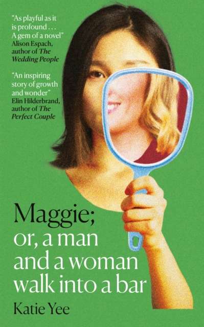 Maggie : Or, A Man and a Woman Walk into a Bar: ‘HEARTBURN for the 2020s’ The Times - The Cleeve Bookshop