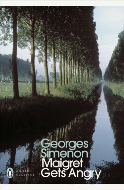 Maigret Gets Angry : Inspector Maigret - The Cleeve Bookshop