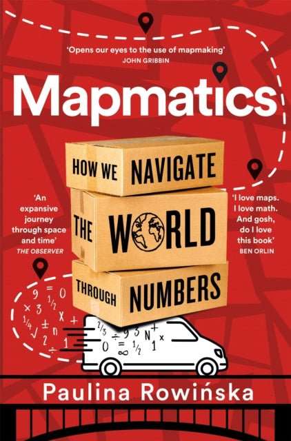 Mapmatics : How We Navigate the World Through Numbers - The Cleeve Bookshop
