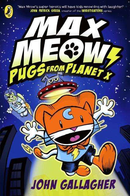 Max Meow Book 3: Pugs from Planet X - The Cleeve Bookshop