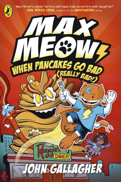 Max Meow Book 6: When Pancakes Go Bad (Really Bad!) - The Cleeve Bookshop