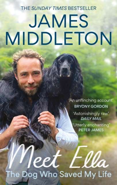 Meet Ella : The Dog Who Saved My Life: The Sunday Times Bestseller - The Cleeve Bookshop