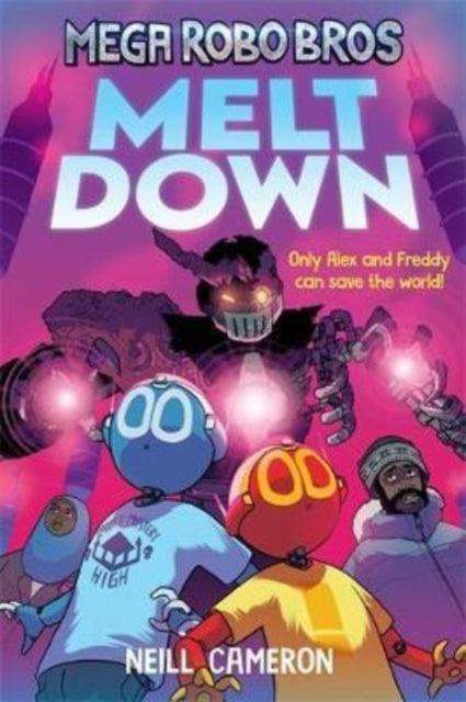Mega Robo Bros 4: Meltdown - The Cleeve Bookshop