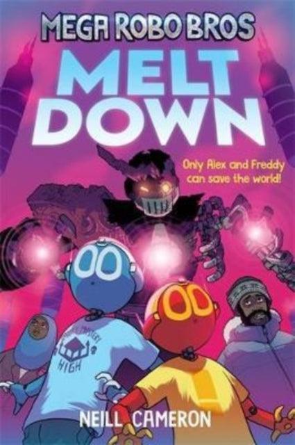 Mega Robo Bros 4: Meltdown - The Cleeve Bookshop