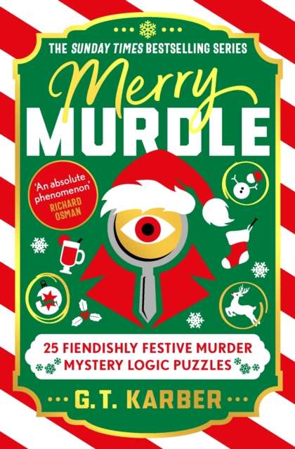 Merry Murdle: THE SUNDAY TIMES BESTSELLING SERIES : 25 Fiendishly Festive Murder Mystery Logic Puzzles - The Cleeve Bookshop