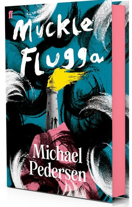 Muckle Flugga - Signed First Edition with Sprayed Edge