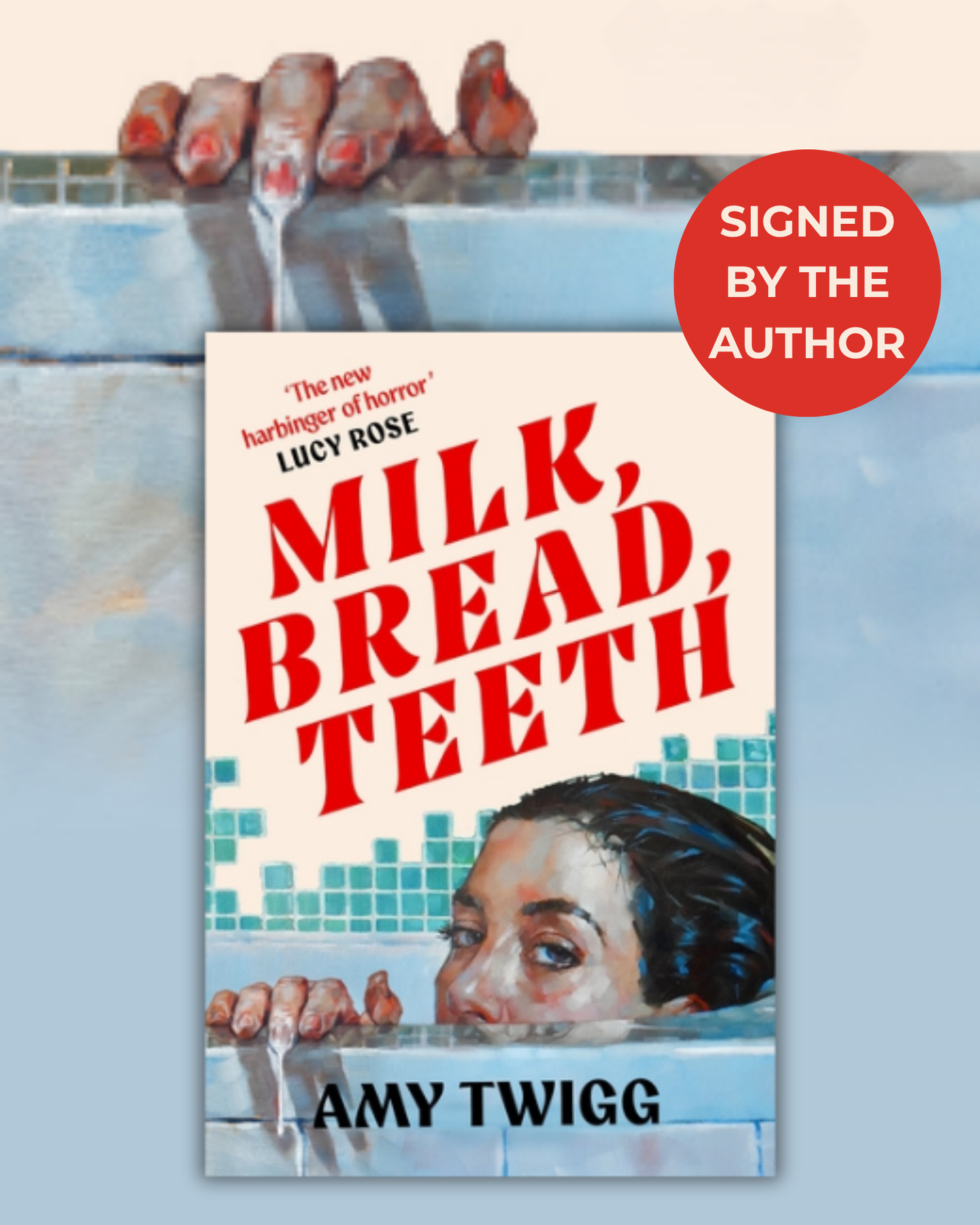 Milk, Bread, Teeth - Signed First Edition