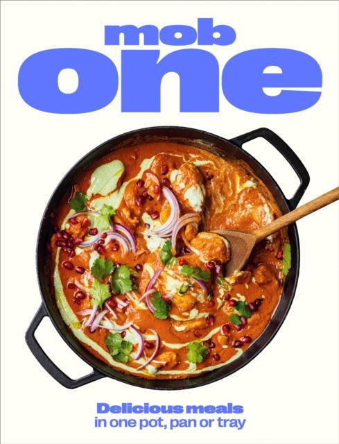 Mob One : Delicious meals in one pot, pan or tray - The Cleeve Bookshop