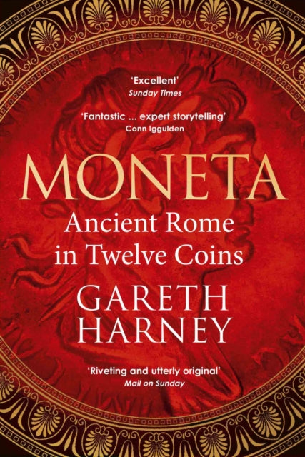 Moneta : Ancient Rome in Twelve Coins - The Cleeve Bookshop