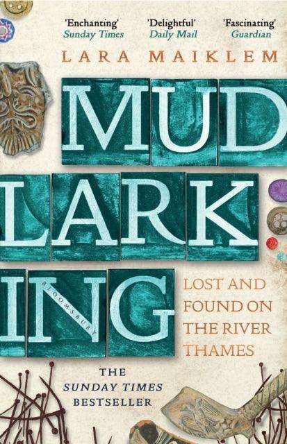 Mudlarking : Lost and Found on the River Thames - The Cleeve Bookshop