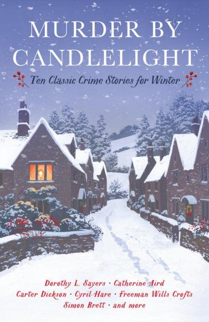 Murder by Candlelight : Ten Classic Crime Stories for Winter - The Cleeve Bookshop