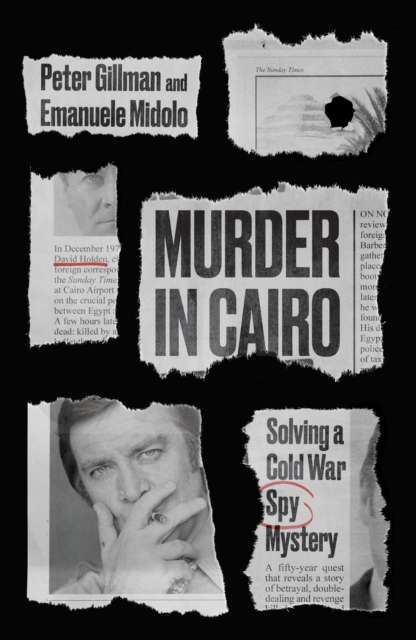 Murder in Cairo : Solving a Cold War Spy Mystery - The Cleeve Bookshop