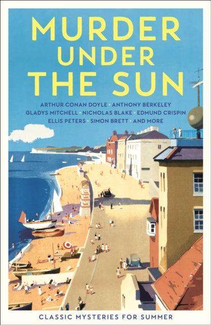 Murder Under the Sun : Classic Mysteries for Summer - The Cleeve Bookshop