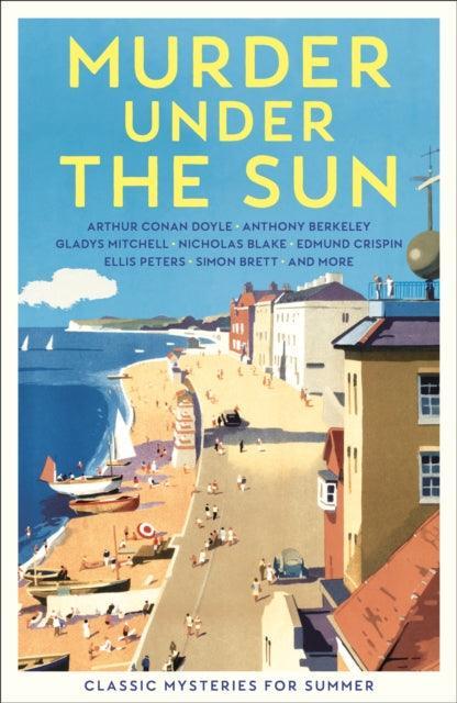 Murder Under the Sun : Classic Mysteries for Summer - The Cleeve Bookshop