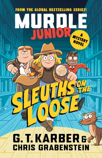 Murdle Junior Mysteries: Sleuths on the Loose : A Mystery Novel - The Cleeve Bookshop