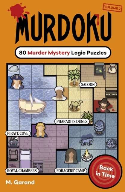 Murdoku Volume 2: Back In Time : 80 Murder Mystery Logic Puzzles - The Cleeve Bookshop