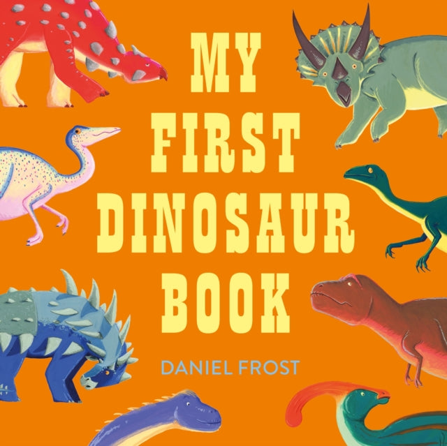 My First Dinosaur Book - The Cleeve Bookshop