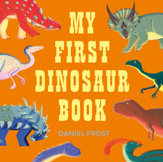 My First Dinosaur Book - The Cleeve Bookshop