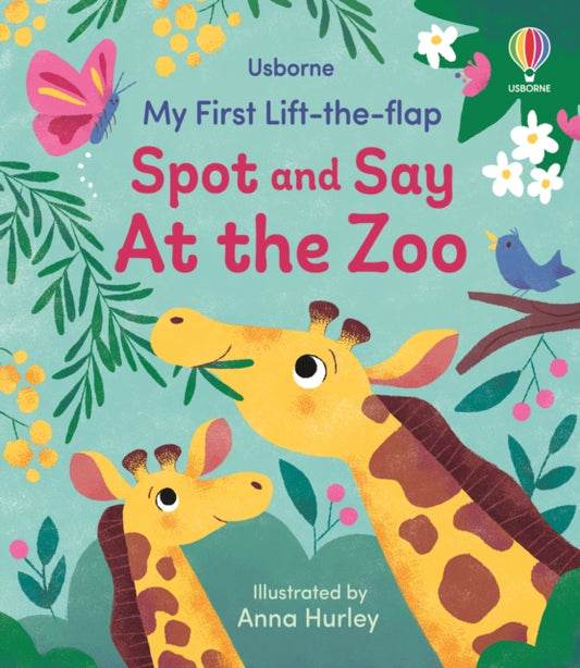 My First Lift-the-flap Spot and Say At the Zoo - The Cleeve Bookshop