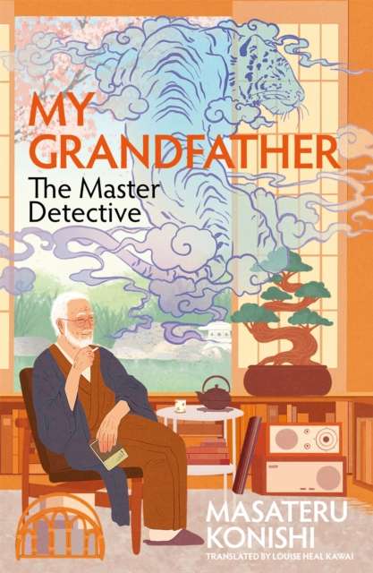 My Grandfather, the Master Detective - The Cleeve Bookshop