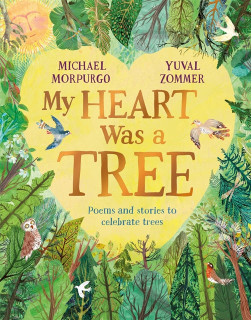 My Heart Was a Tree : Poems and Stories to Celebrate Trees - The Cleeve Bookshop