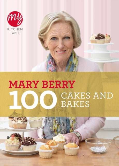 My Kitchen Table: 100 Cakes and Bakes - The Cleeve Bookshop