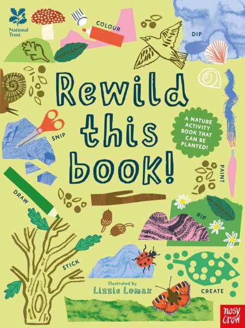 National Trust: Rewild This Book : A nature activity book that can be planted! - The Cleeve Bookshop