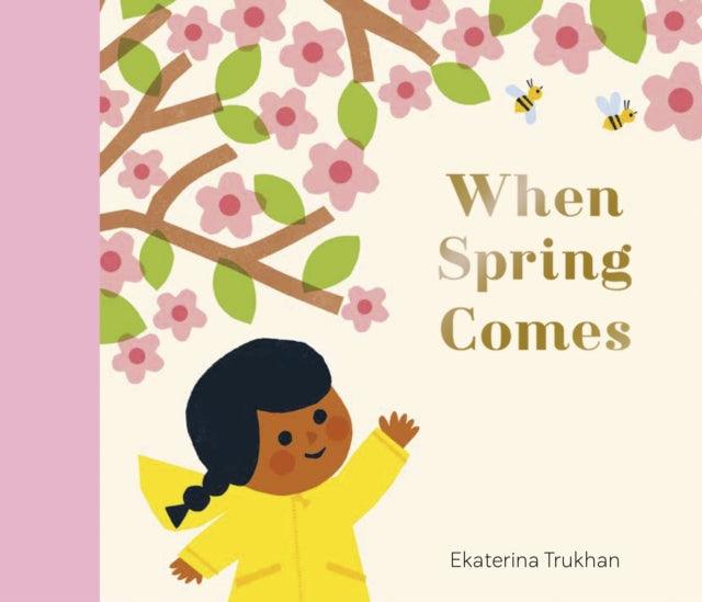 National Trust: When Spring Comes - The Cleeve Bookshop