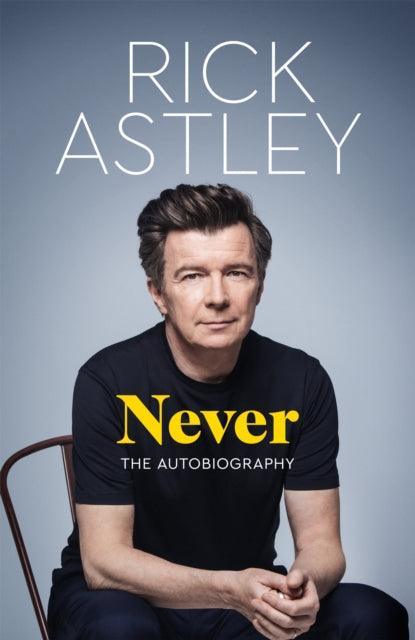 Never : The Autobiography - The Cleeve Bookshop