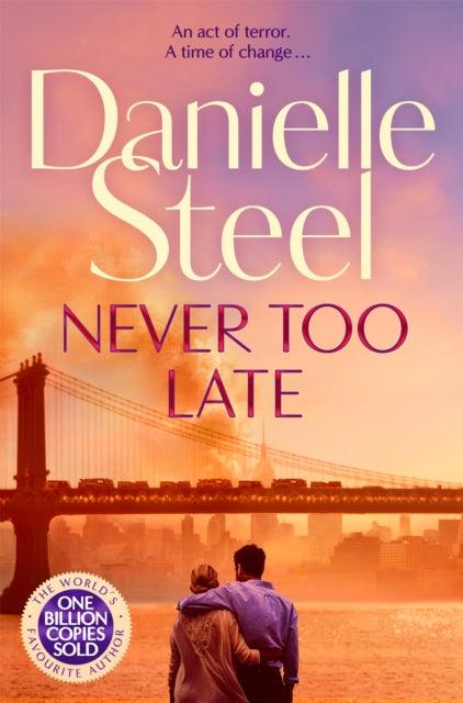 Never Too Late : The Compelling Story of Love, Healing and Hope - The Cleeve Bookshop
