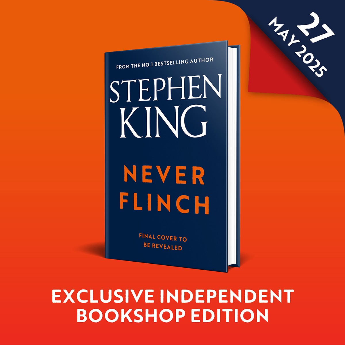 'Never Flinch' by Stephen King - Independent Bookshop Edition