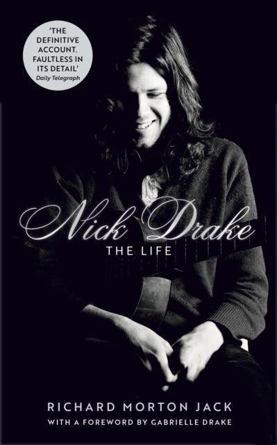 Nick Drake: The Life - The Cleeve Bookshop