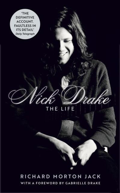 Nick Drake: The Life - 9781529308105