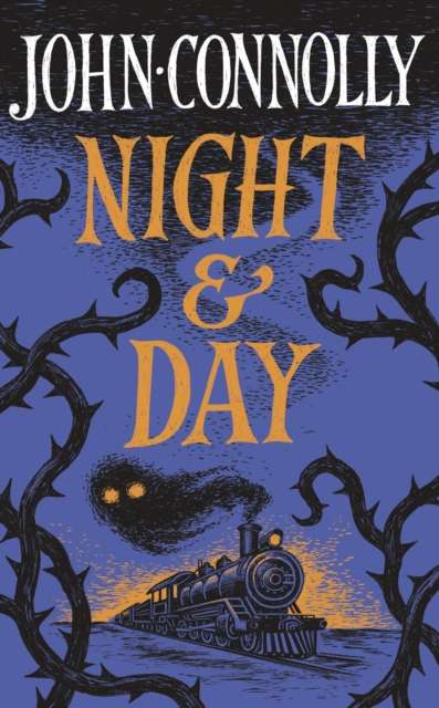 Night & Day : Brilliant new supernatural short stories from the acclaimed author of The Book of Lost Things - The Cleeve Bookshop