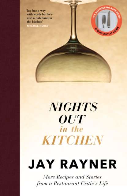 Nights Out in the Kitchen : More recipes and stories from a restaurant critic's life - Signed First Edition - The Cleeve Bookshop