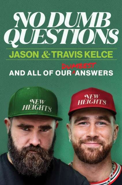 No Dumb Questions : And All of Our Dumbest Answers - The Cleeve Bookshop