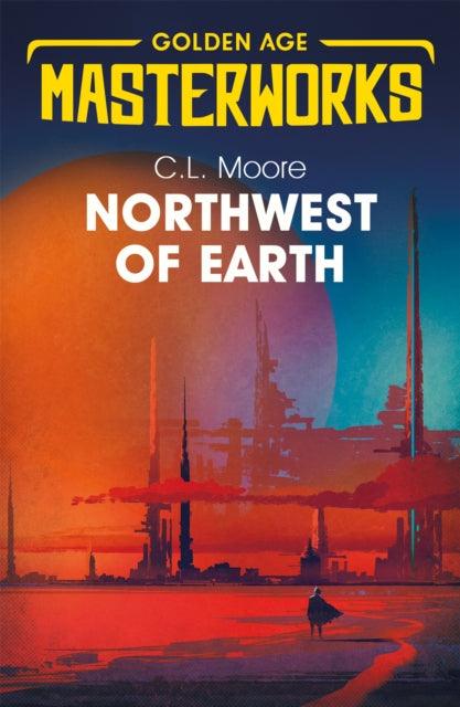 Northwest of Earth - 9781473222540