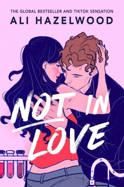 Not in Love : From the bestselling author of The Love Hypothesis - The Cleeve Bookshop