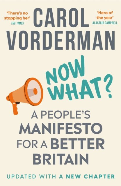 Now What? : A People's Manifesto for a Better Britain - The Cleeve Bookshop