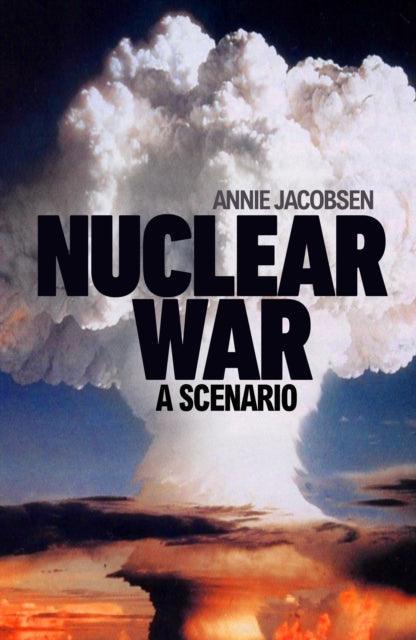 Nuclear War : A Scenario - The Cleeve Bookshop