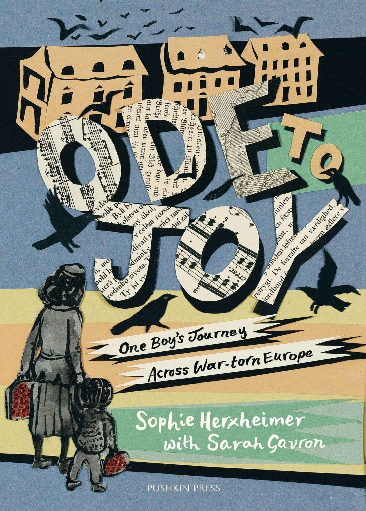 Ode to Joy : One Boy’s Journey Across War-torn Europe - Signed Bookplate Paperback Edition - The Cleeve Bookshop