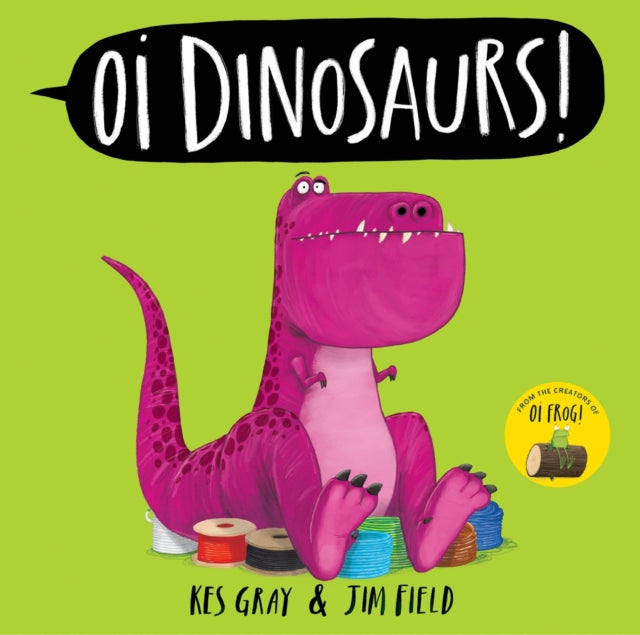 Oi Dinosaurs! - The Cleeve Bookshop