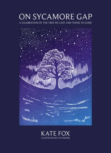 On Sycamore Gap - The Cleeve Bookshop