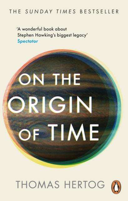 On the Origin of Time : The instant Sunday Times bestseller - The Cleeve Bookshop