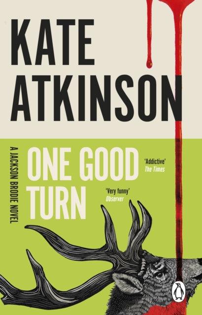 One Good Turn : (Jackson Brodie) - The Cleeve Bookshop