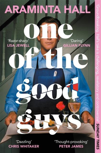 One of the Good Guys : Unravelling The Mystery Of The Perfect Husband - The Cleeve Bookshop