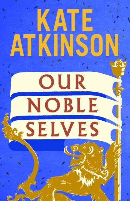 Our Noble Selves - Signed First Edition with Sprayed Edge - The Cleeve Bookshop
