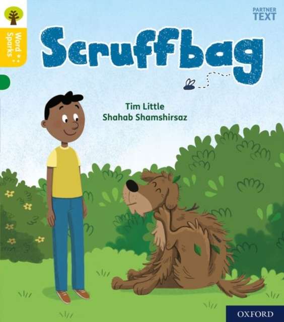 Oxford Reading Tree Word Sparks: Level 5: Scruffbag - The Cleeve Bookshop